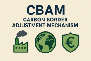 İhracatın Yeni Kural Kitabı: Sınırda Karbon Düzenleme Mekanizması (CBAM) Nedir, Bizi Neler Bekliyor?